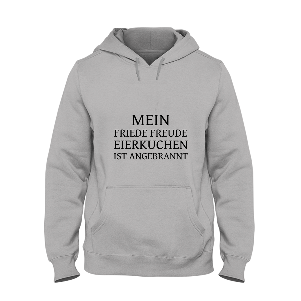 Hoodie Unisex Mein Friede Freude Eierkuchen