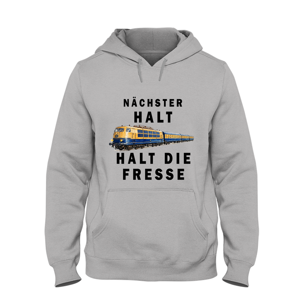 Hoodie Nächster Halt, halt die Fresse