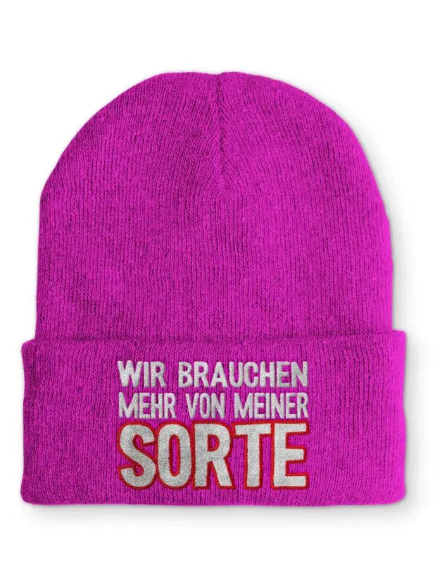 Wir brauchen mehr von meiner Sorte Statement Beanie Mütze mit Spruch - tshirtladen - Mütze