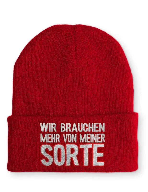 Wir brauchen mehr von meiner Sorte Statement Beanie Mütze mit Spruch - tshirtladen - Mütze