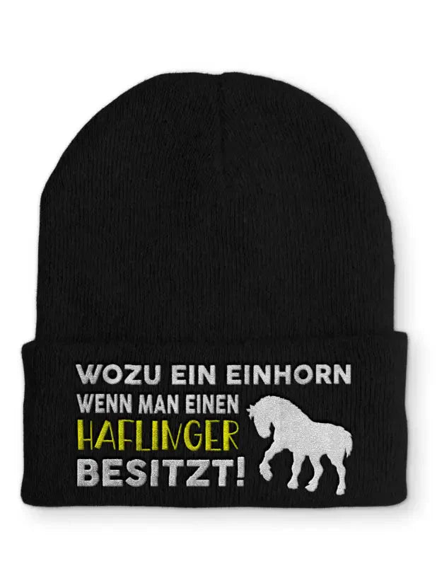 Wozu ein Einhorn wenn man einen Haflinger besitzt! Statement Beanie Mütze mit Spruch - tshirtladen - Mütze