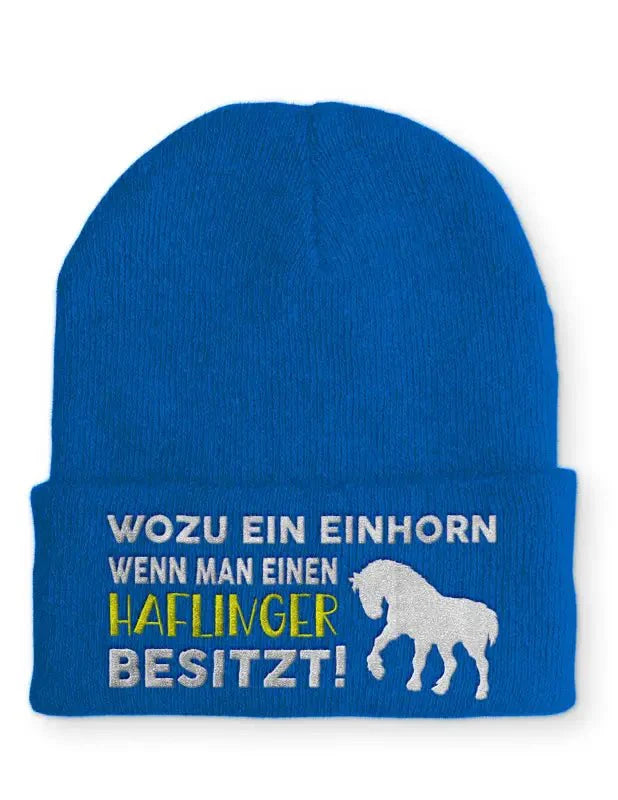 Wozu ein Einhorn wenn man einen Haflinger besitzt! Statement Beanie Mütze mit Spruch - tshirtladen - Mütze