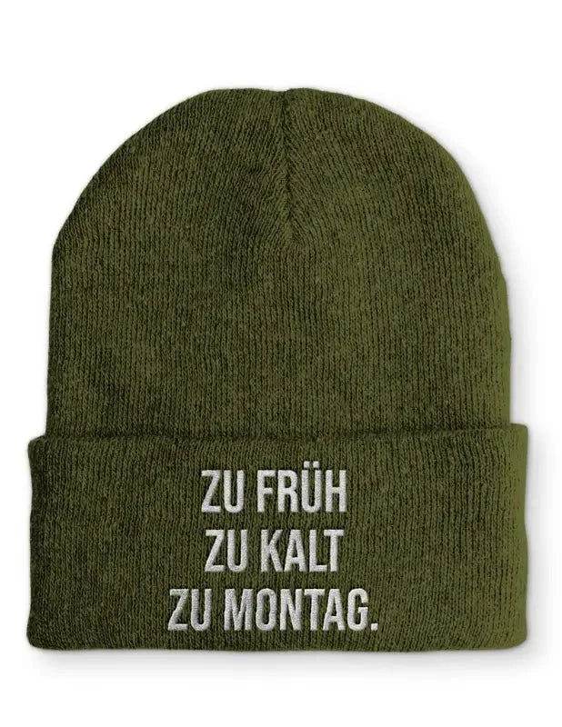 zu kalt zu früh zu Montag. Statement Beanie Mütze mit Spruch - tshirtladen - Mütze
