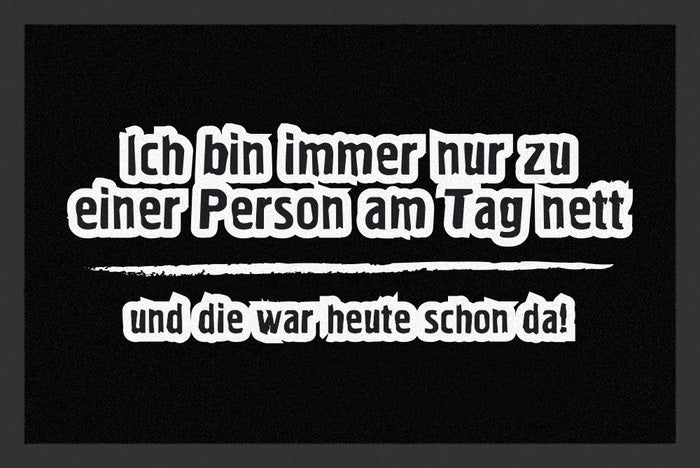 Ich bin zu einer Person nett Fußmatte
