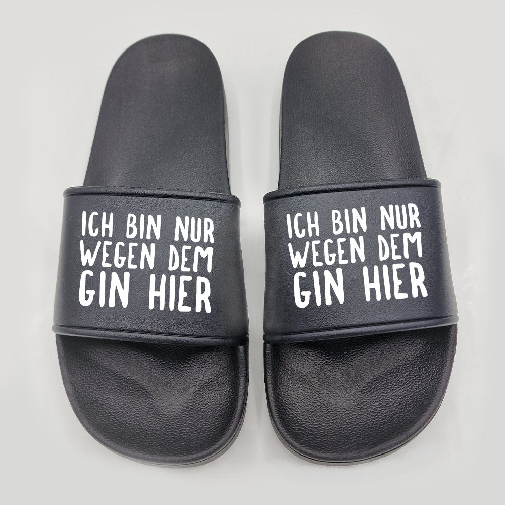 Badeschuhe Ich bin nur wegen dem Gin hier