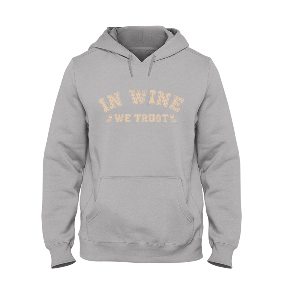 In Wine we trust Hoodie Unisex