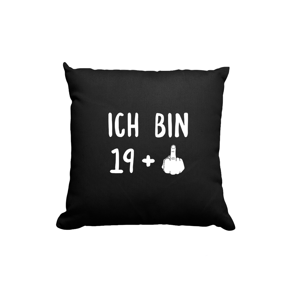 Kissen Ich bin 19+