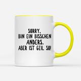 Tasse Ein bisschen anders