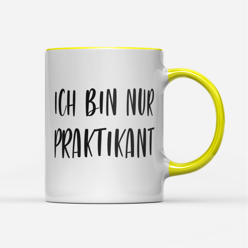 Tasse Ich bin nur Praktikant