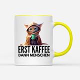 Tasse Erst Kaffee dann Menschen