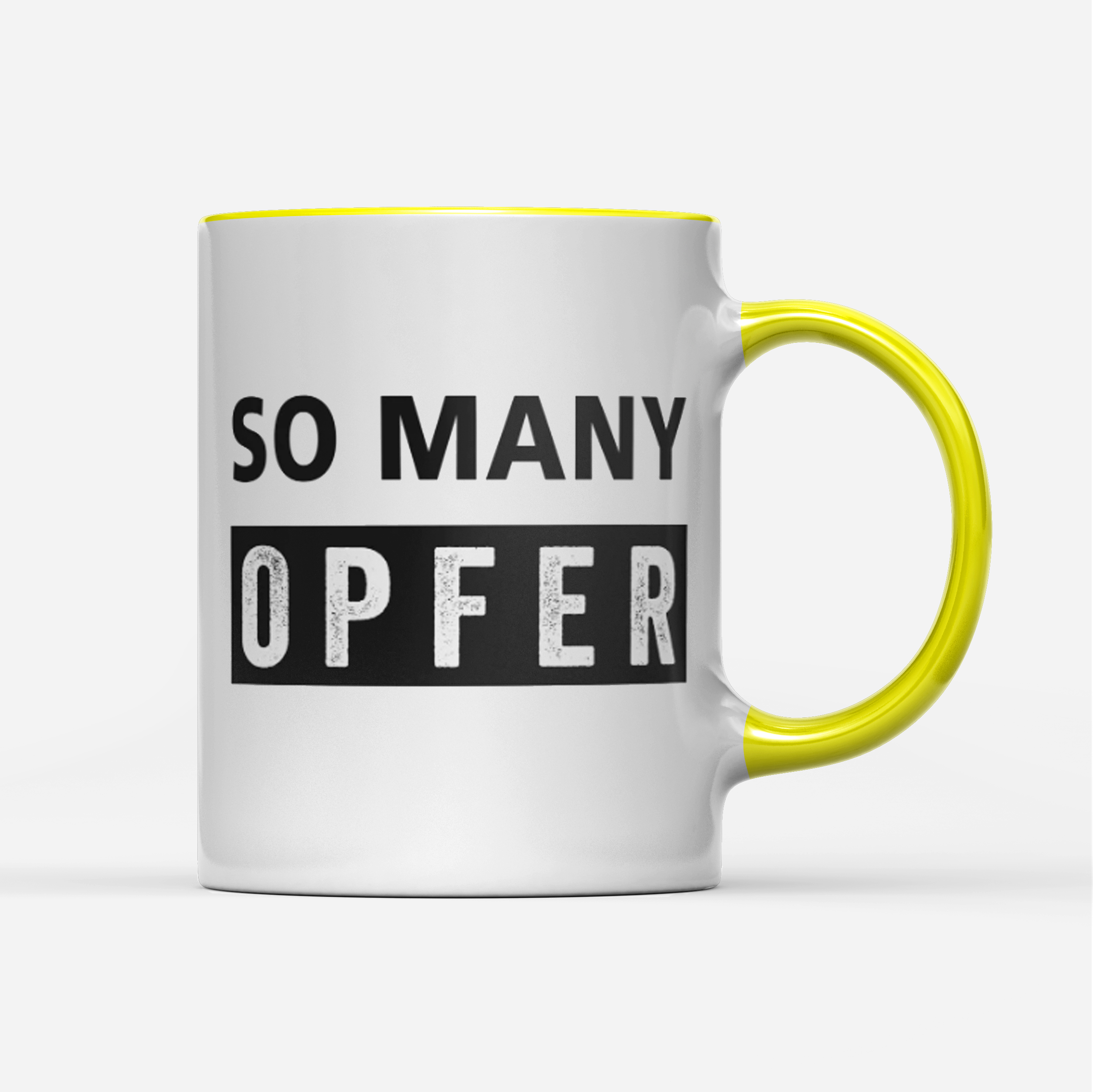 Tasse So many Opfer