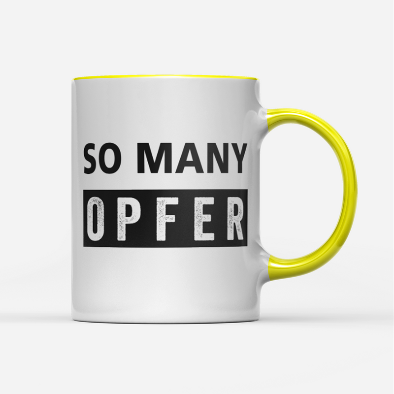 Tasse So many Opfer