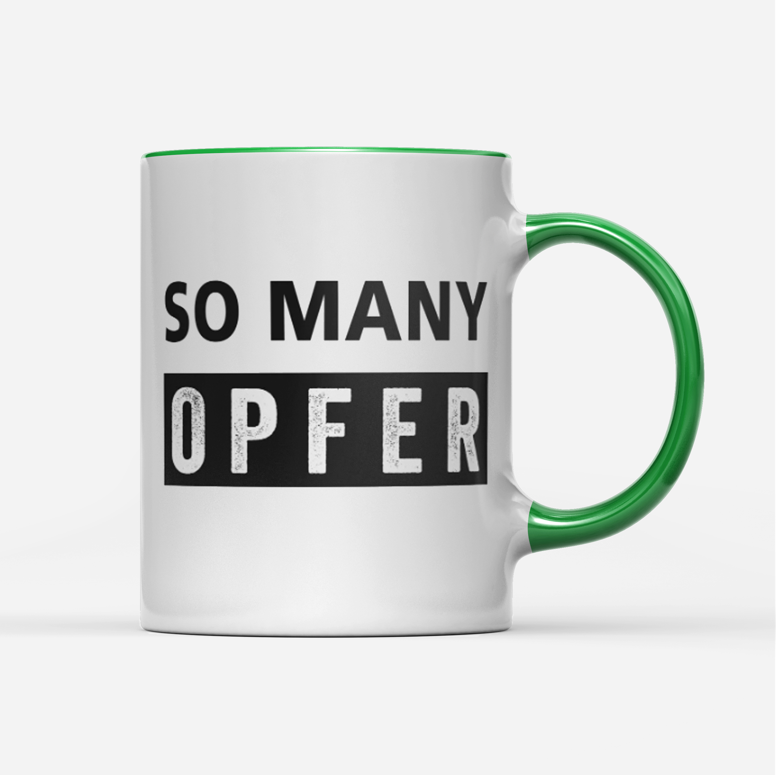 Tasse So many Opfer