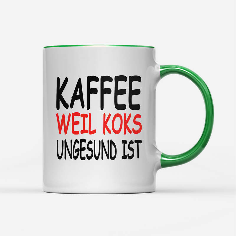 Tasse Kaffee weil Koks ungesund ist
