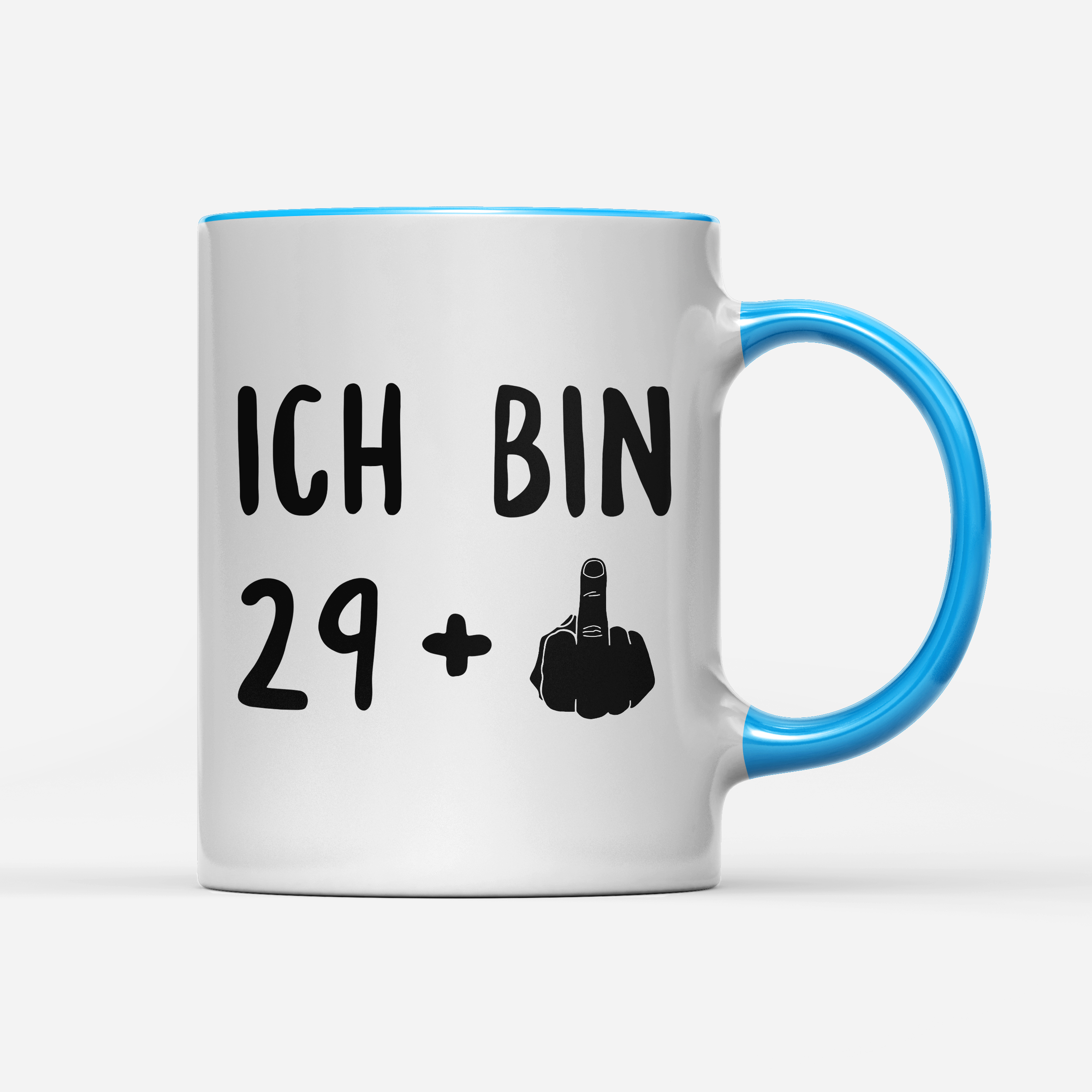 Tasse Ich bin 29+
