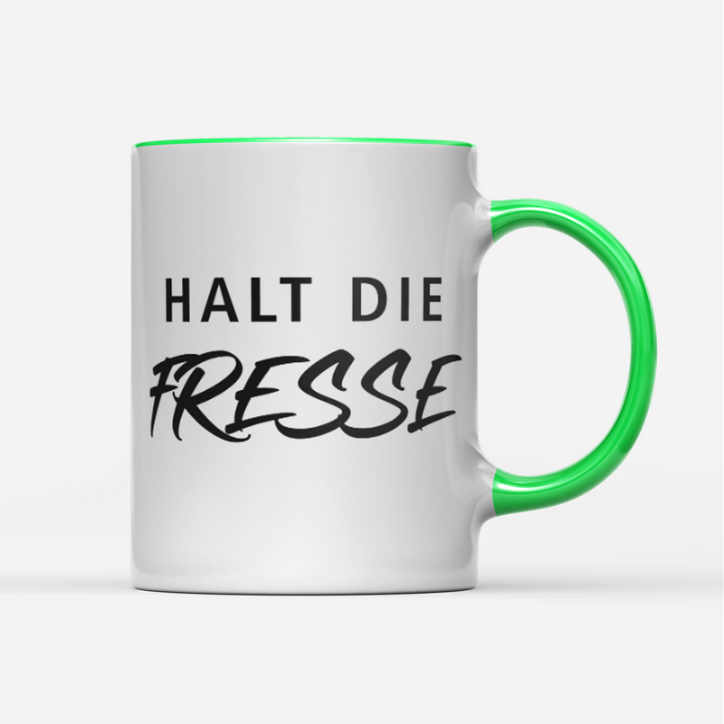 Tasse Halt die Fresse