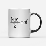Tasse Fuck of