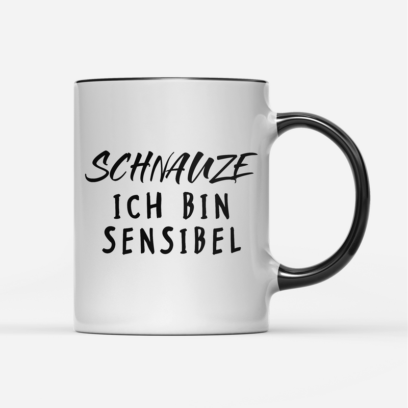 Tasse Schnauze ich bin sensibel