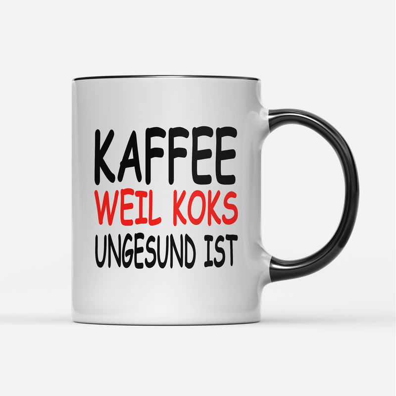 Tasse Kaffee weil Koks ungesund ist