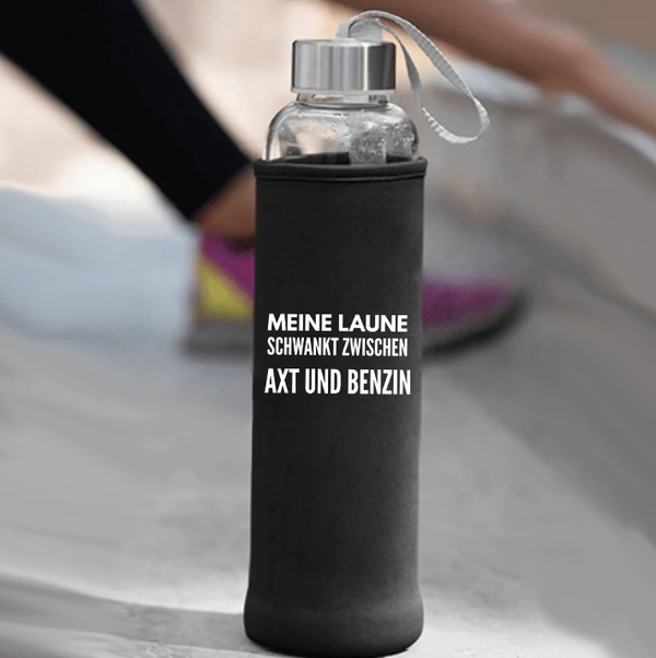 Meine Laune schwankt zwischen Axt und Benzin Trinkflasche 500ml