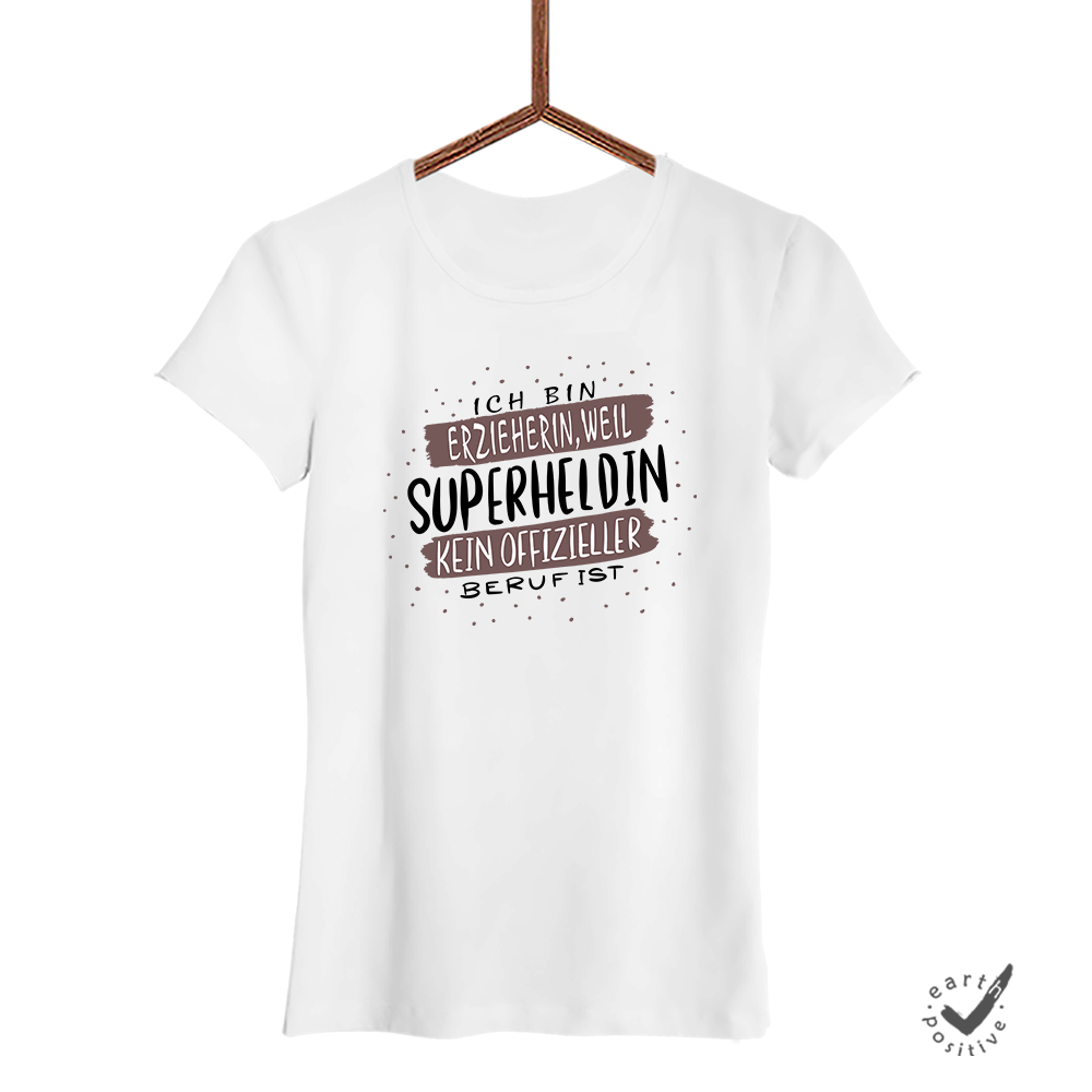 Damen T-Shirt Ich bin Erzieherin weil Superheldin kein offizieller Beruf ist