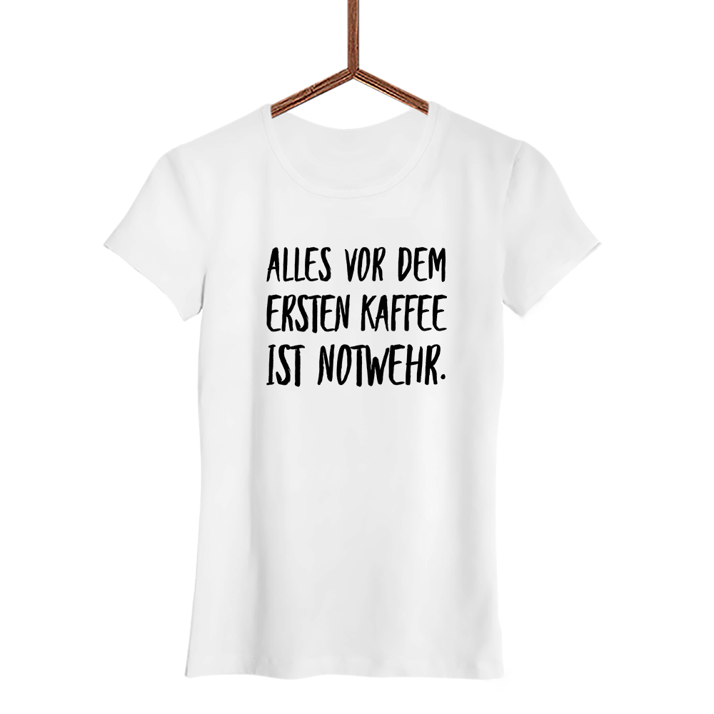 Damen T-Shirt Alles vor dem ersten Kaffee ist Notwehr - Schwarzer - Kaffee