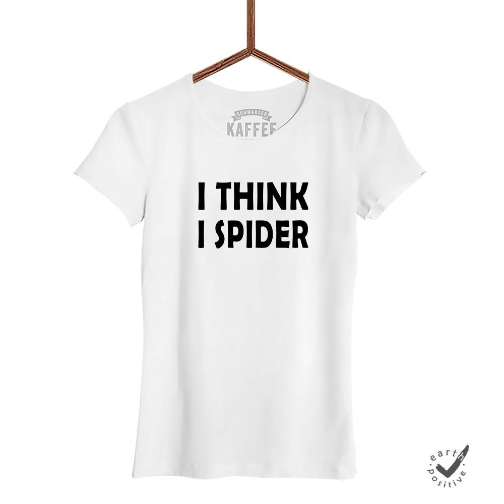 Damen T-Shirt I think i Spider - Schwarzer - Kaffee