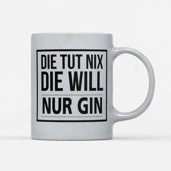 die tut nix die will nur gin magic