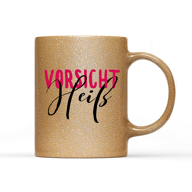 Tasse Glitzer Vorsicht heiß