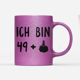 Tasse Glitzer Ich bin 49+