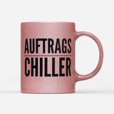 Tasse Glitzer Edition Auftrags Chiller