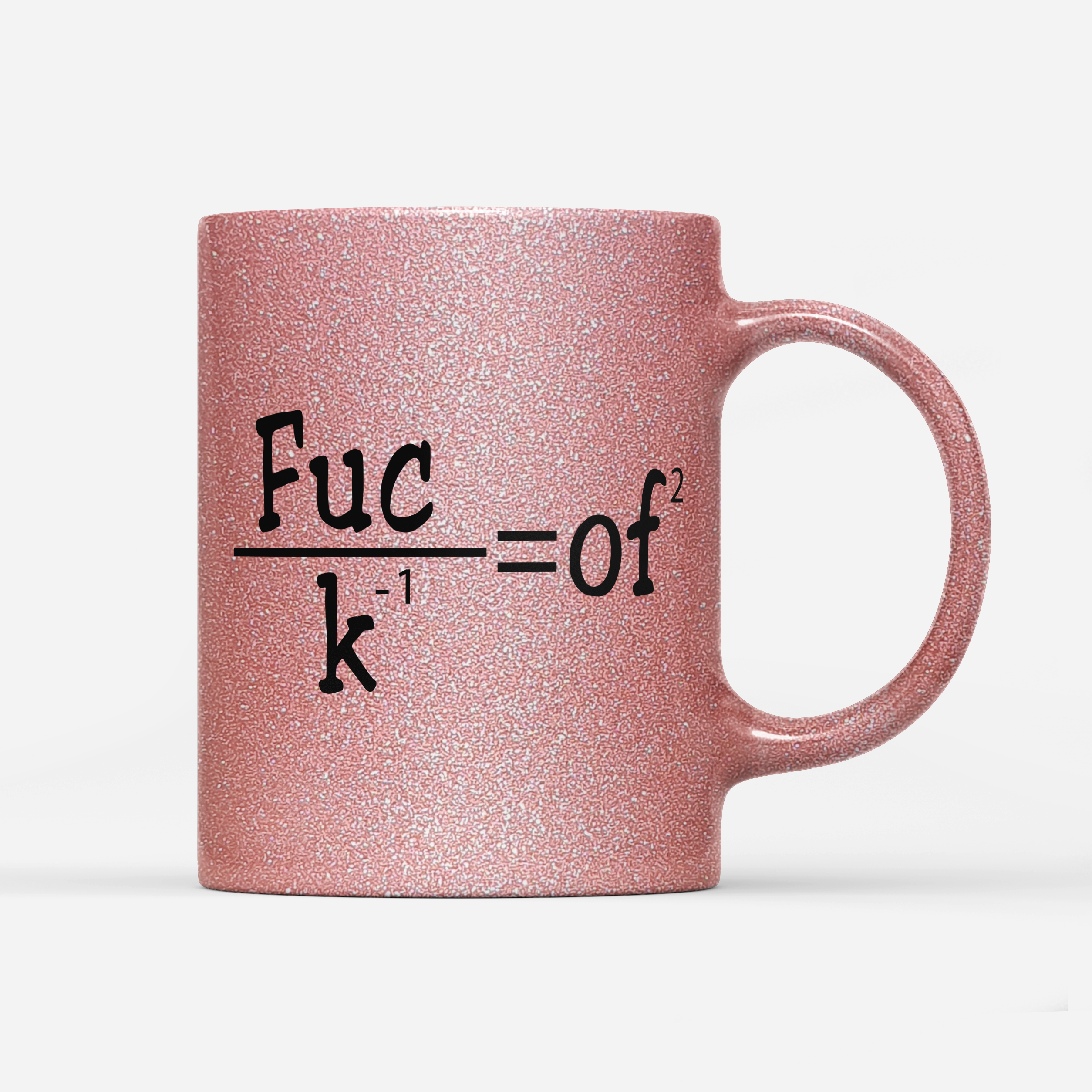 Tasse Glitzer Edition Fuck of