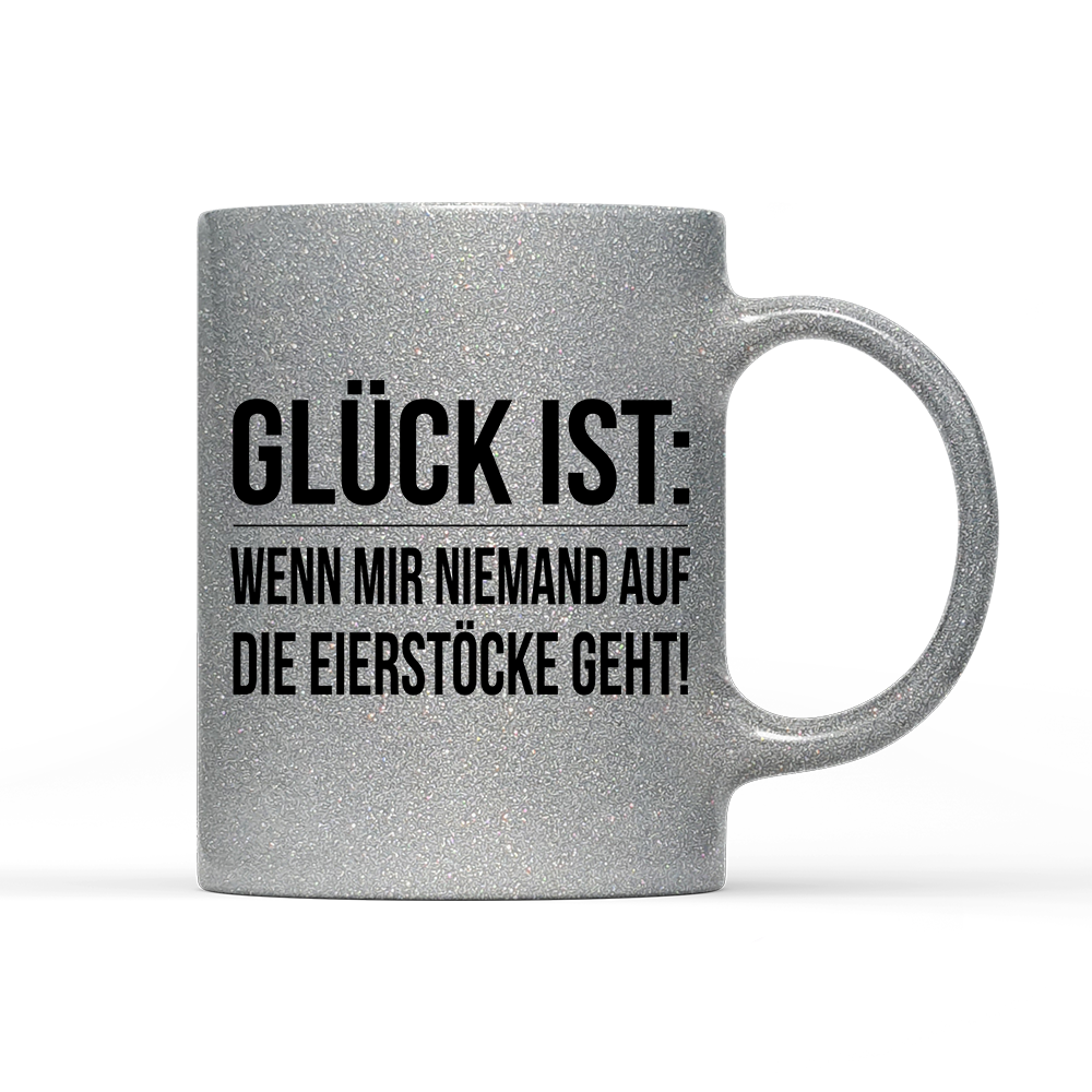 Tasse Glitzer Glück ist Eierstöcke