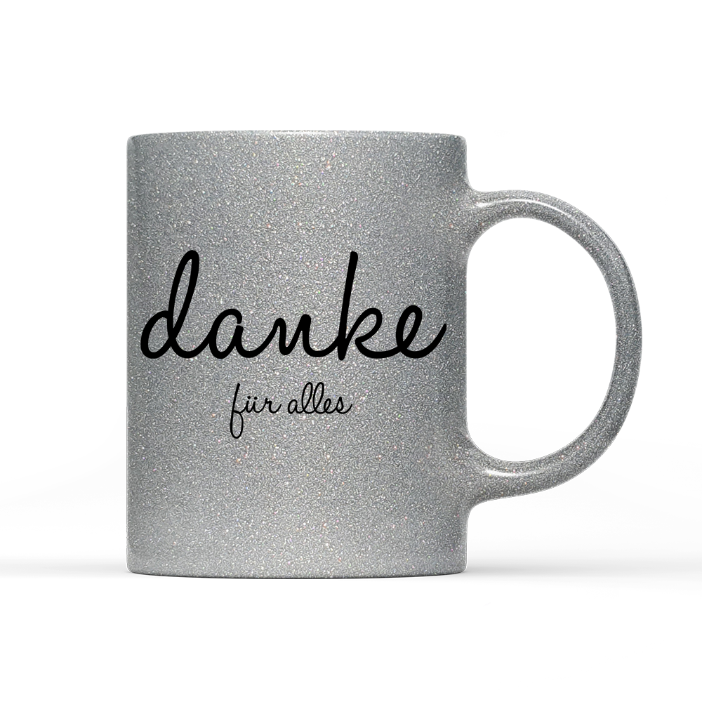 Tasse Glitzer Danke für alles