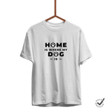 Herren T-Shirt Home is where my Dog is