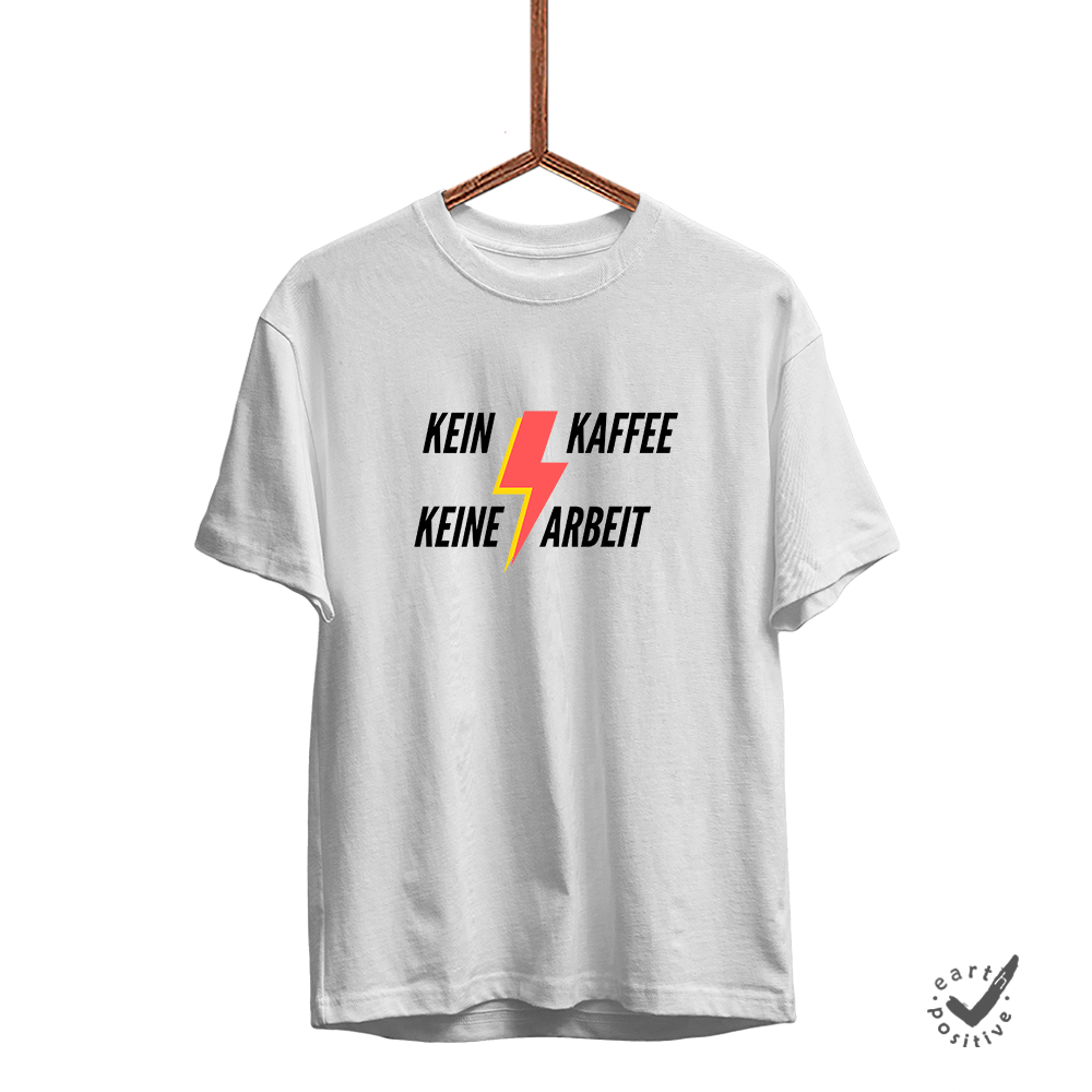 Herren T-Shirt Kein Kaffee keine Arbeit