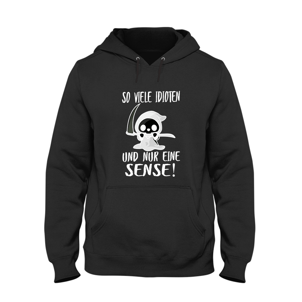 Hoodie So viele Idioten und nur eine Sense - Schwarzer - Kaffee
