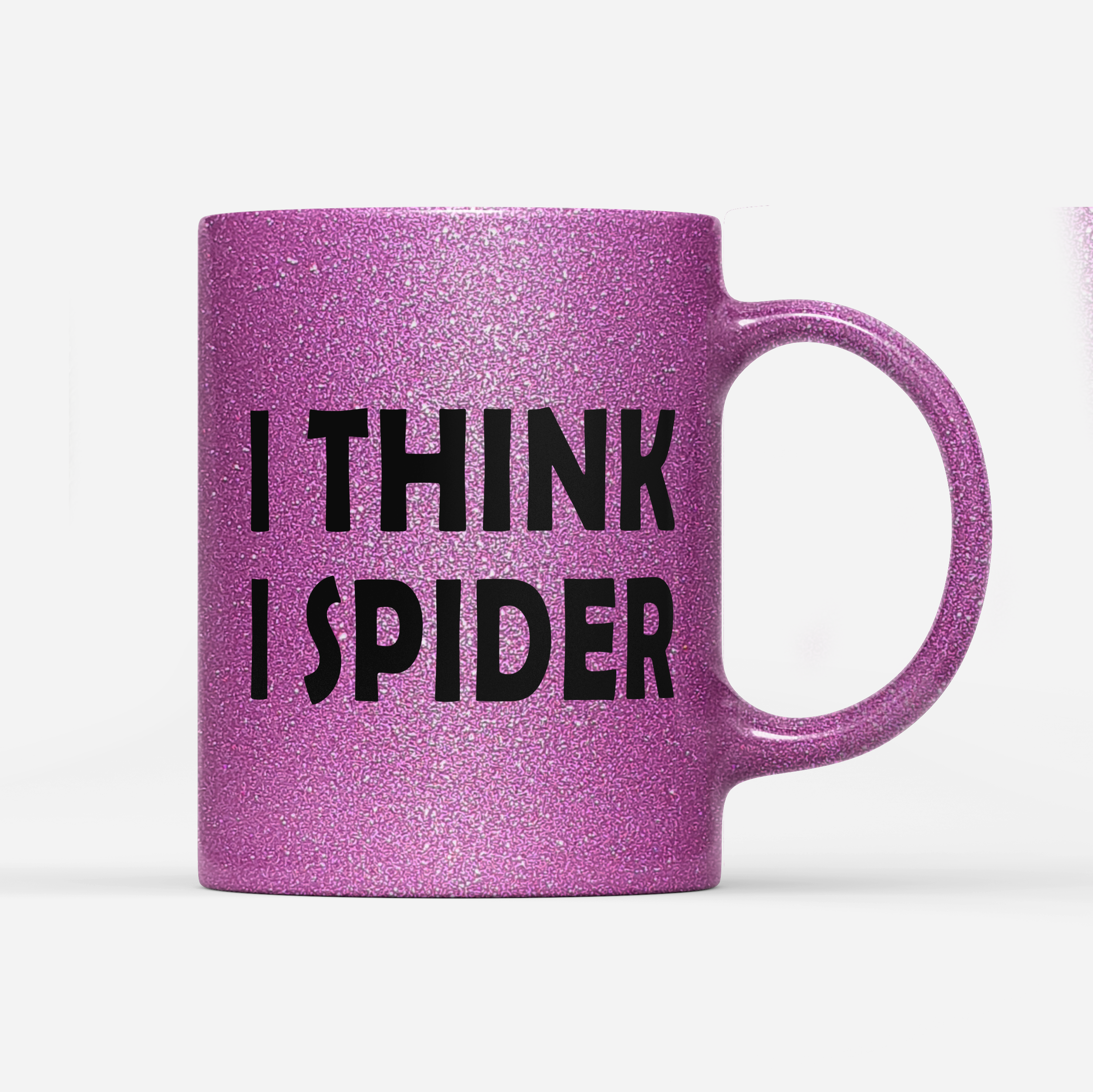 Tasse Glitzer Edition I think i Spider