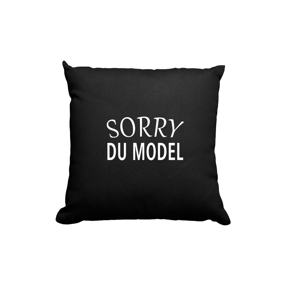 Kissen Sorry du Model - Schwarzer - Kaffee