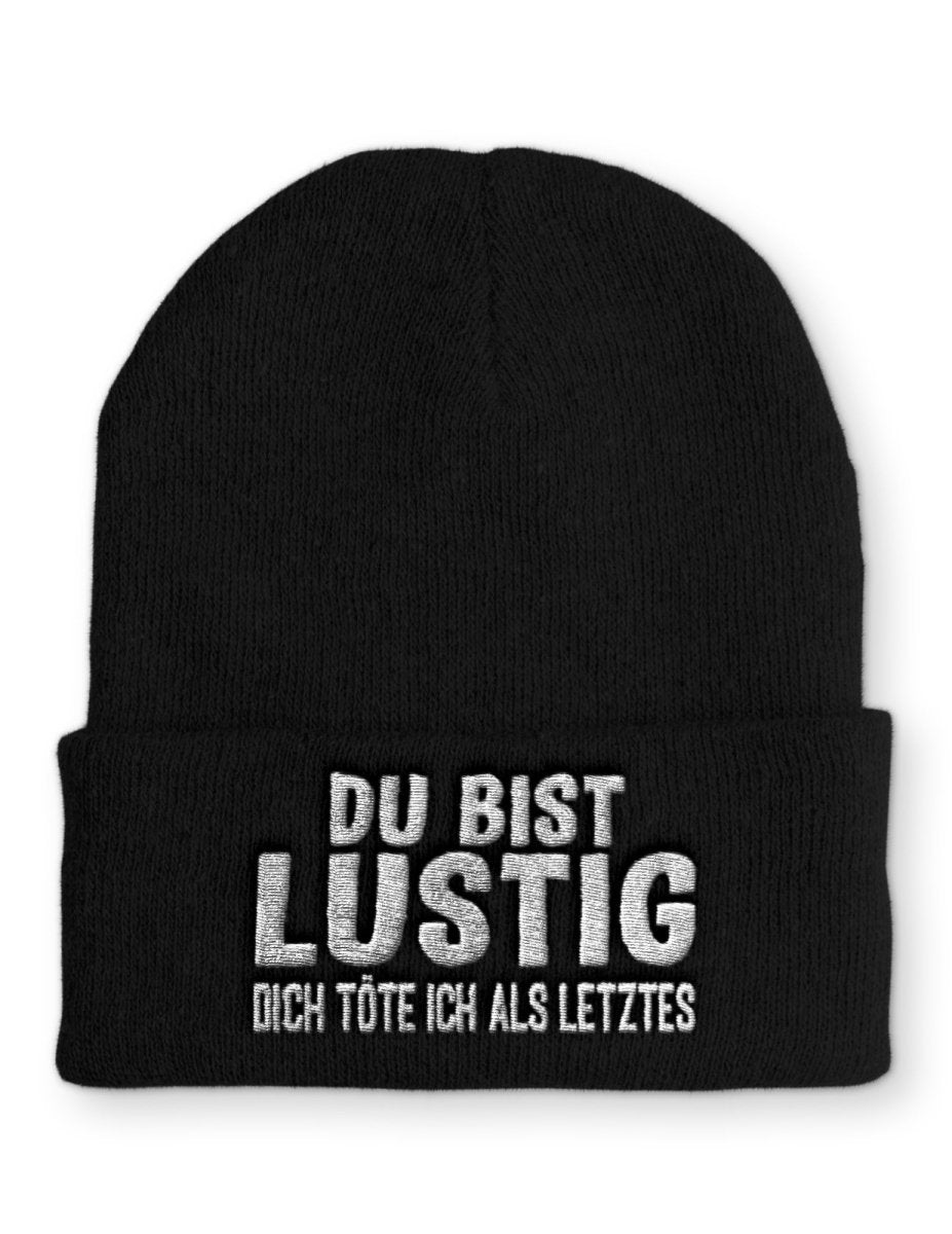 Mütze Du bist Lustig dich töte ich als letztes - Schwarzer - Kaffee