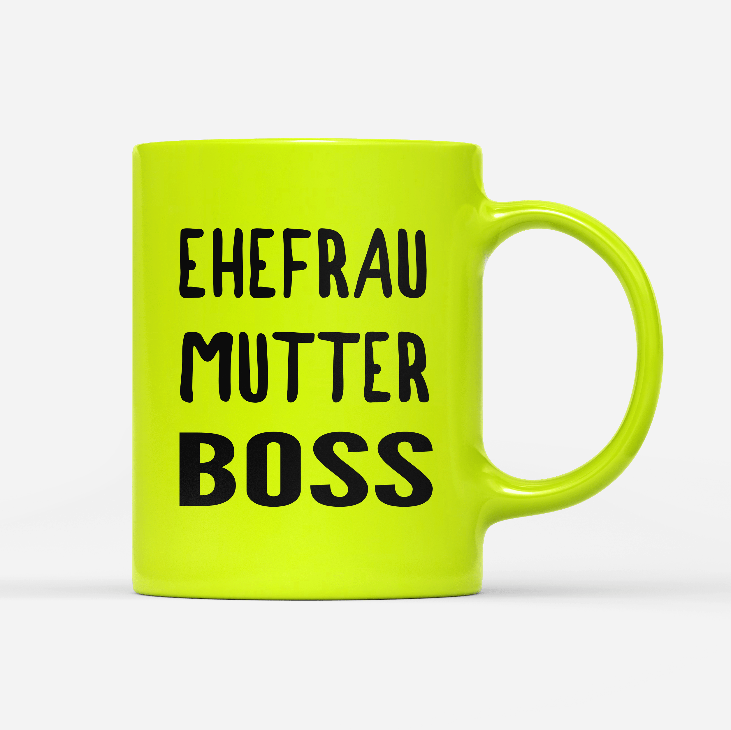 Tasse Neon Ehefrau Mutter Boss