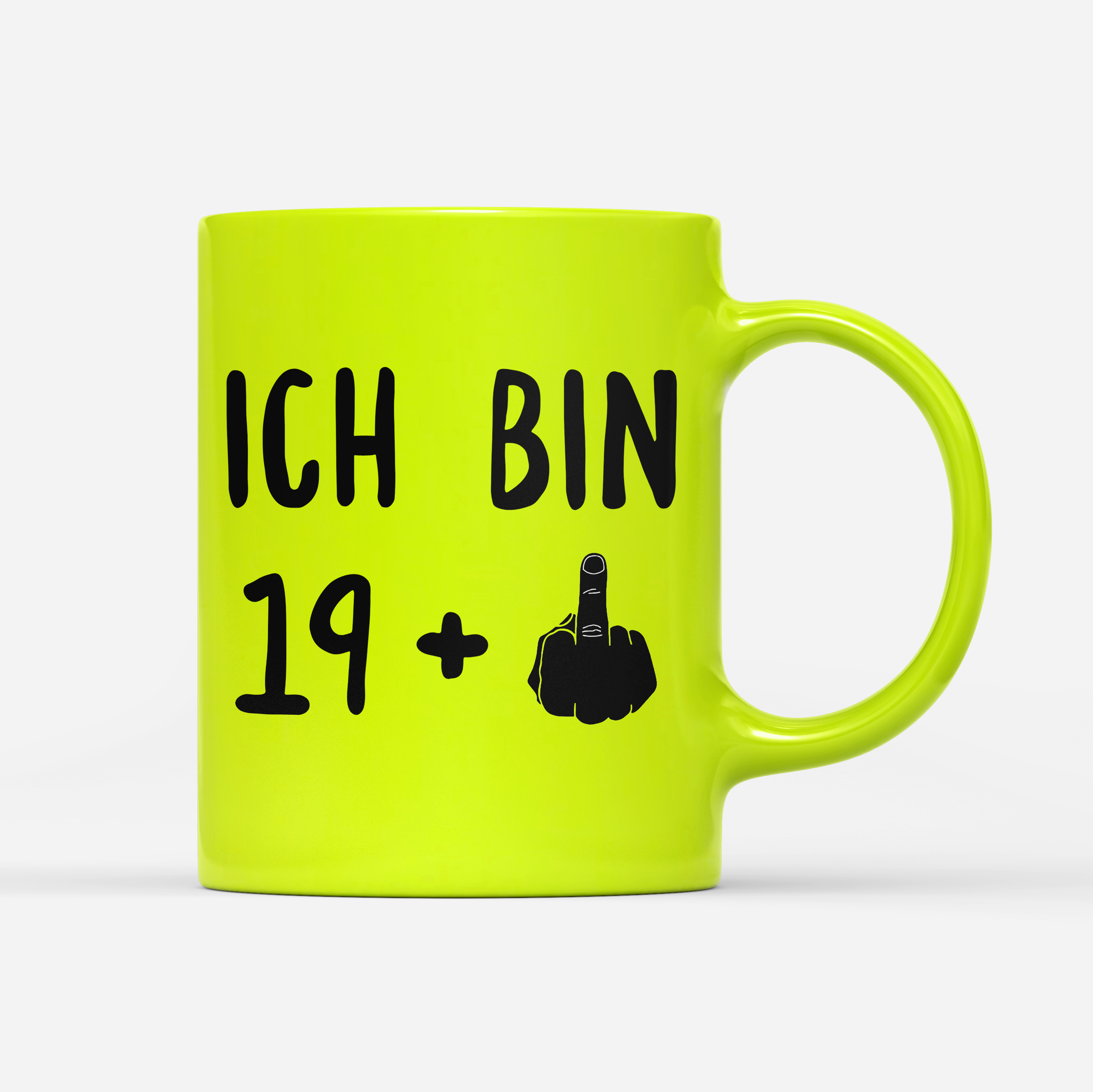 Tasse Neon Ich bin 19+