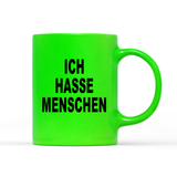Tasse Neon Ich hasse Menschen