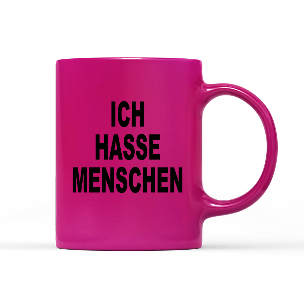 Tasse Neon Ich hasse Menschen