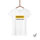 Damen T-Shirt Schlechte Laune