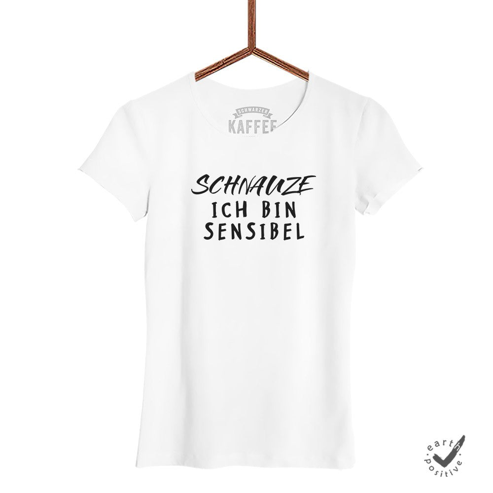 Damen T-Shirt Schnauze ich bin sensibel