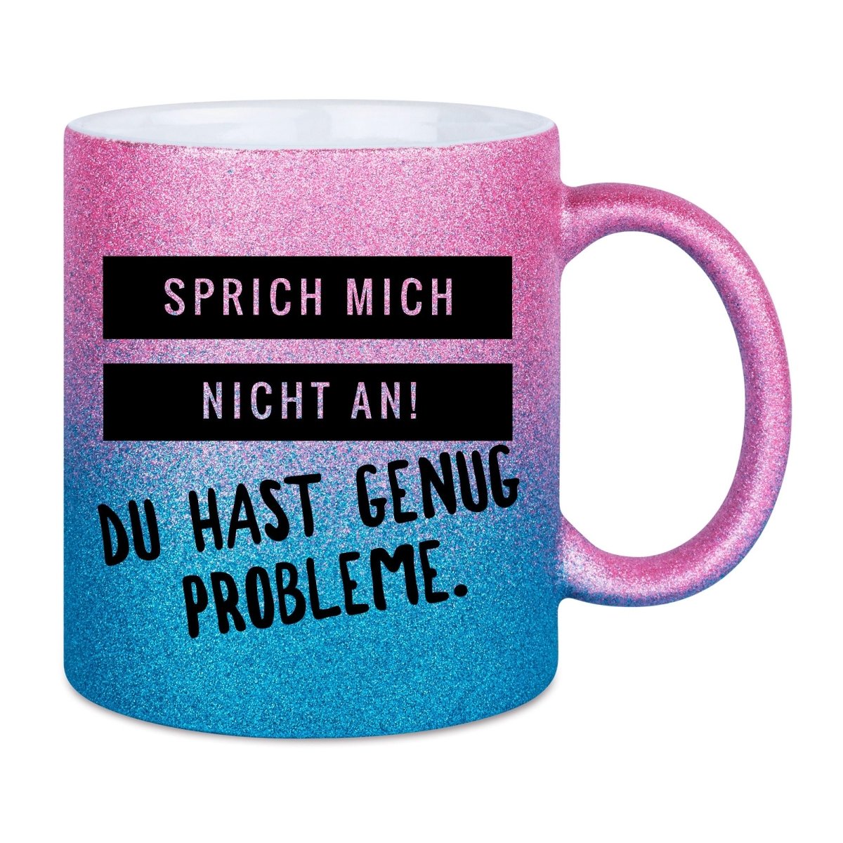 Sprich mich nicht an Tasse Glitzer bunt - Schwarzer - Kaffee