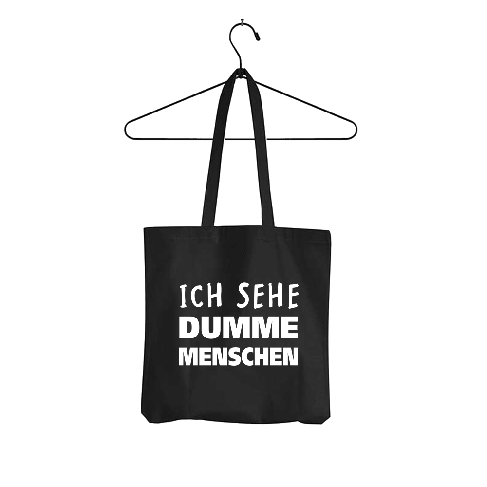 Tasche Ich sehe dumme Menschen - Schwarzer - Kaffee
