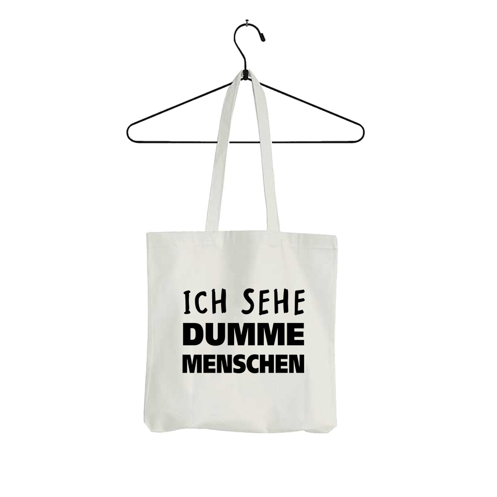 Tasche Ich sehe dumme Menschen - Schwarzer - Kaffee
