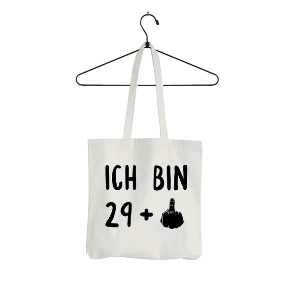 Tasche Ich bin 29+